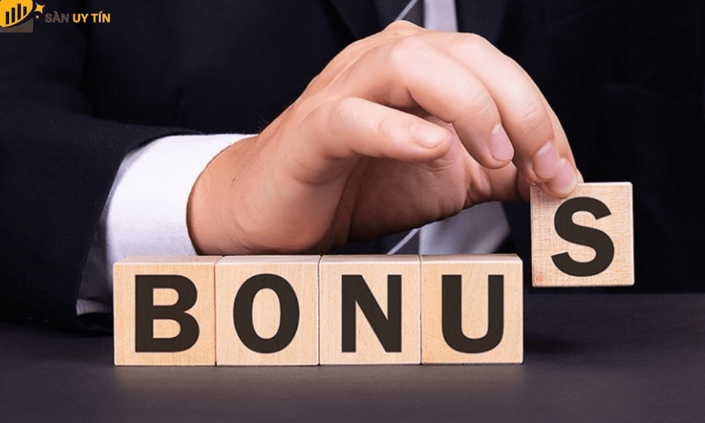 Chương trình Bonus của sàn