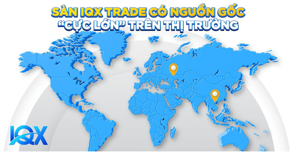 Nguồn gốc sàn IQX Trade