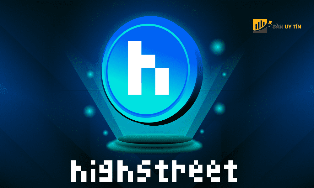 HIGH la token tien ich va quan tri cua Highstreet