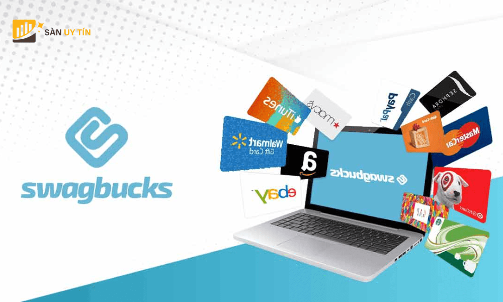 Swagbucks la mot nen tang kiem tien Online thuoc quan ly cua Prodege LLC